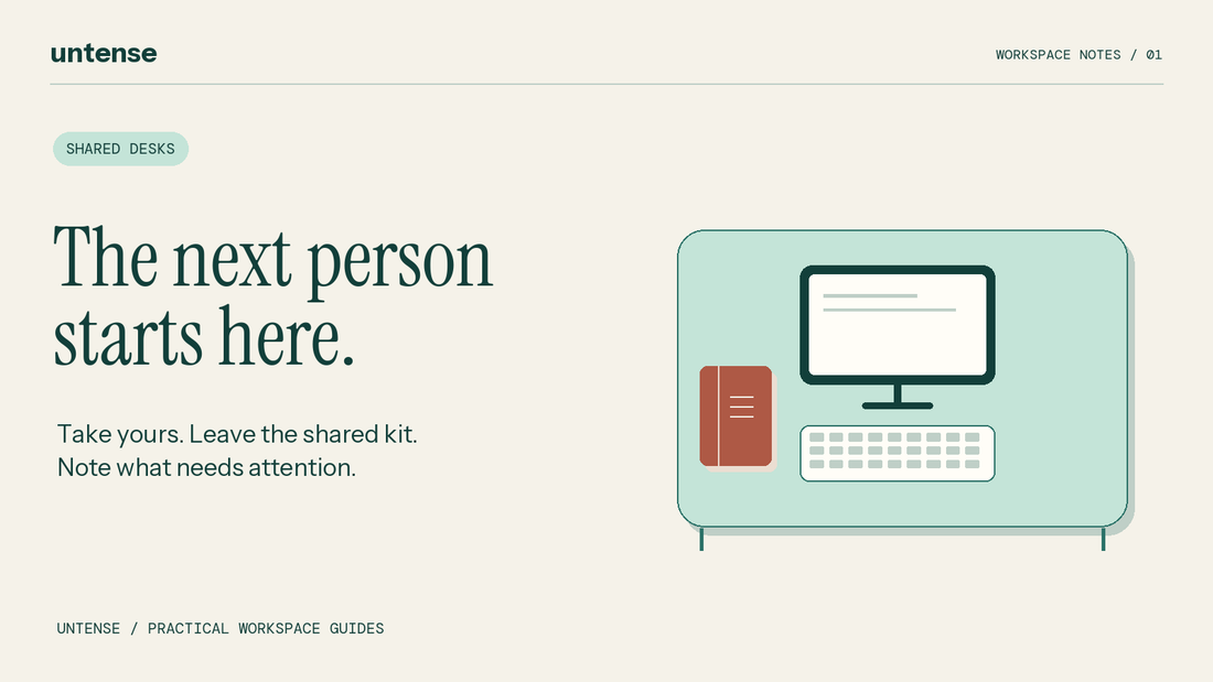 Untense conceptual desk illustration headed “The next person starts here.” Take yours, leave the shared kit and note what needs attention.